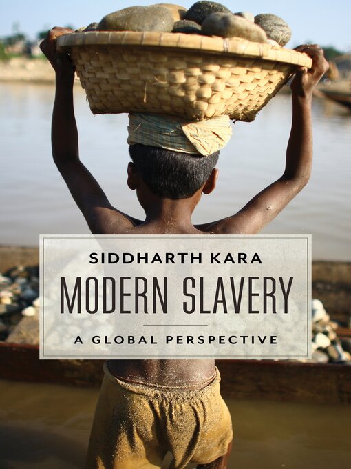 Title details for Modern Slavery by Siddharth Kara - Available